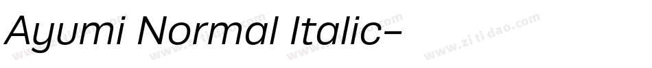 Ayumi Normal Italic字体转换
